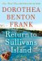 [Lowcountry Tales 06] • Return to Sullivans Island